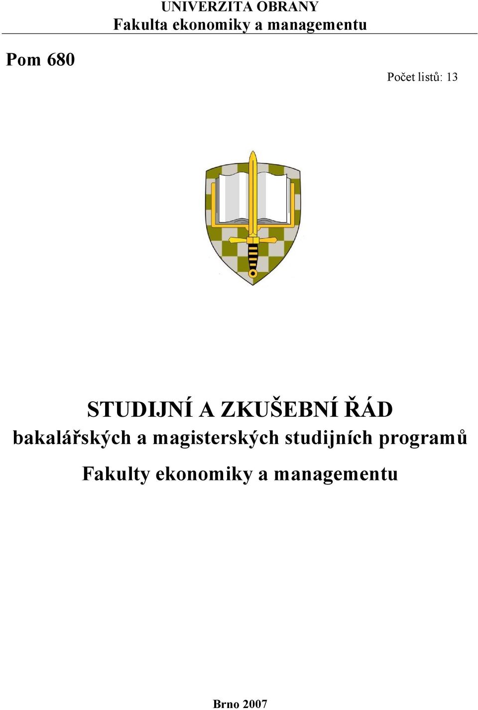ZKUŠEBNÍ ŘÁD bakalářských a magisterských