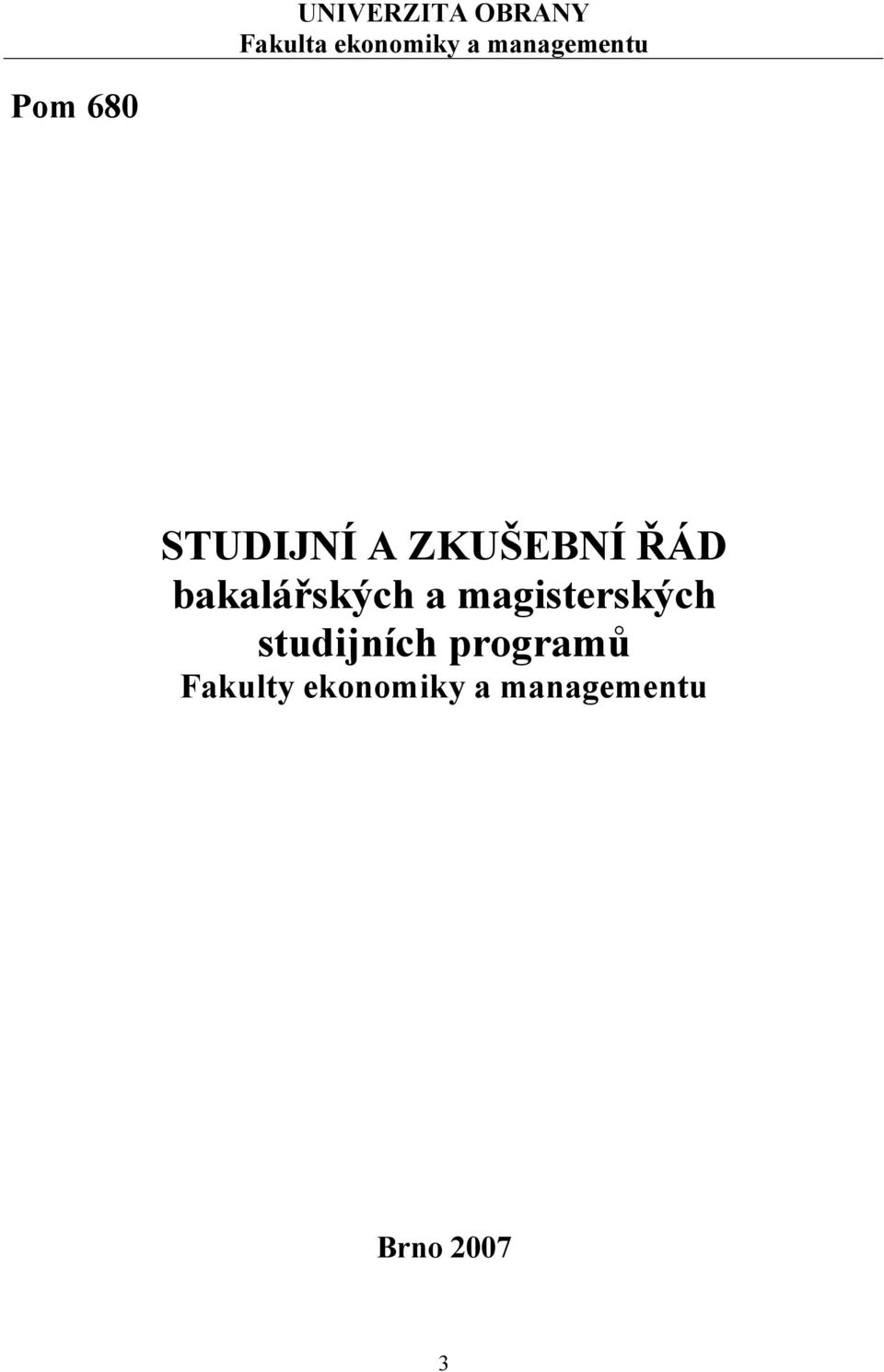 bakalářských a magisterských studijních