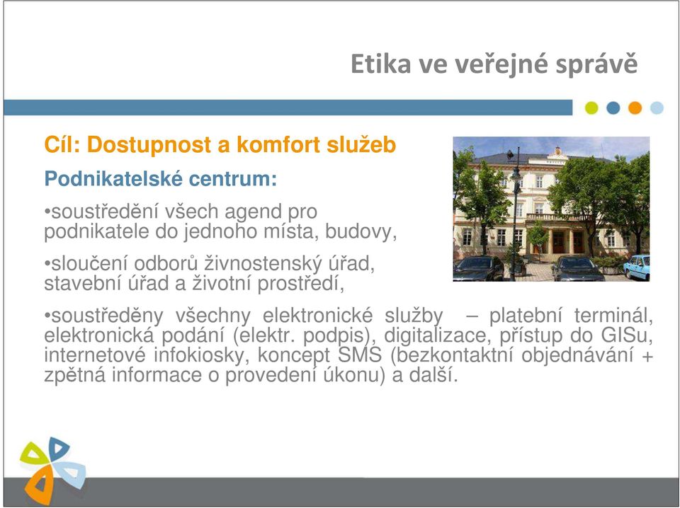 elektronické služby platební terminál, elektronická podání (elektr.