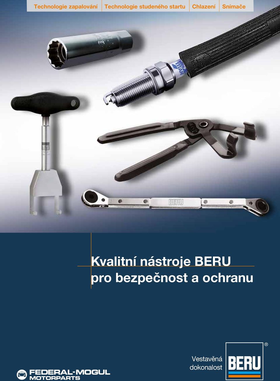 Kvalitní nástroje BERU pro bezpečnost a