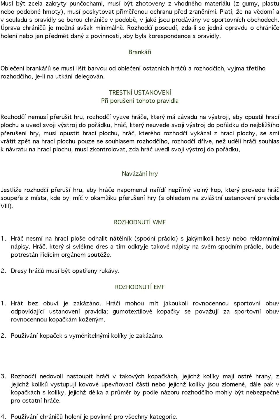 MEZINÁRODNÍ PRAVIDLA MALÉHO FOTBALU - PDF Stažení zdarma