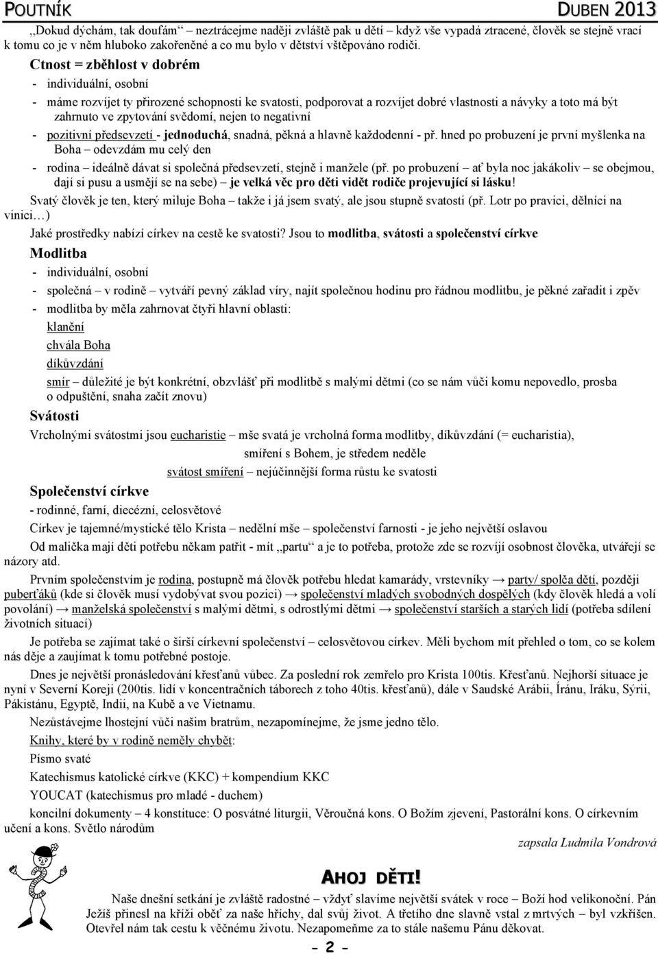 nejen to negativní - pozitivní předsevzetí - jednoduchá, snadná, pěkná a hlavně každodenní - př.