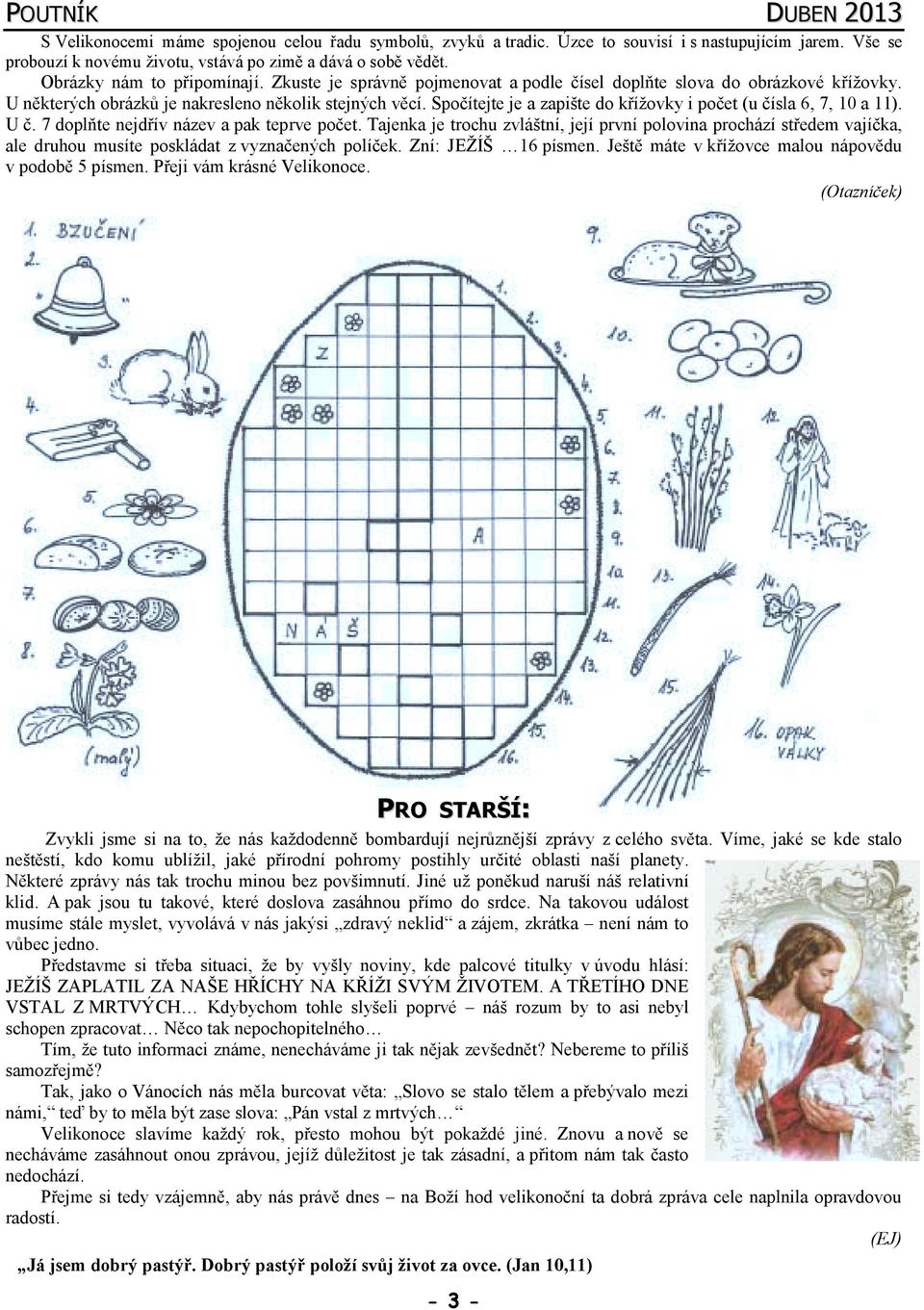 Spočítejte je a zapište do křížovky i počet (u čísla 6, 7, 10 a 11). U č. 7 doplňte nejdřív název a pak teprve počet.