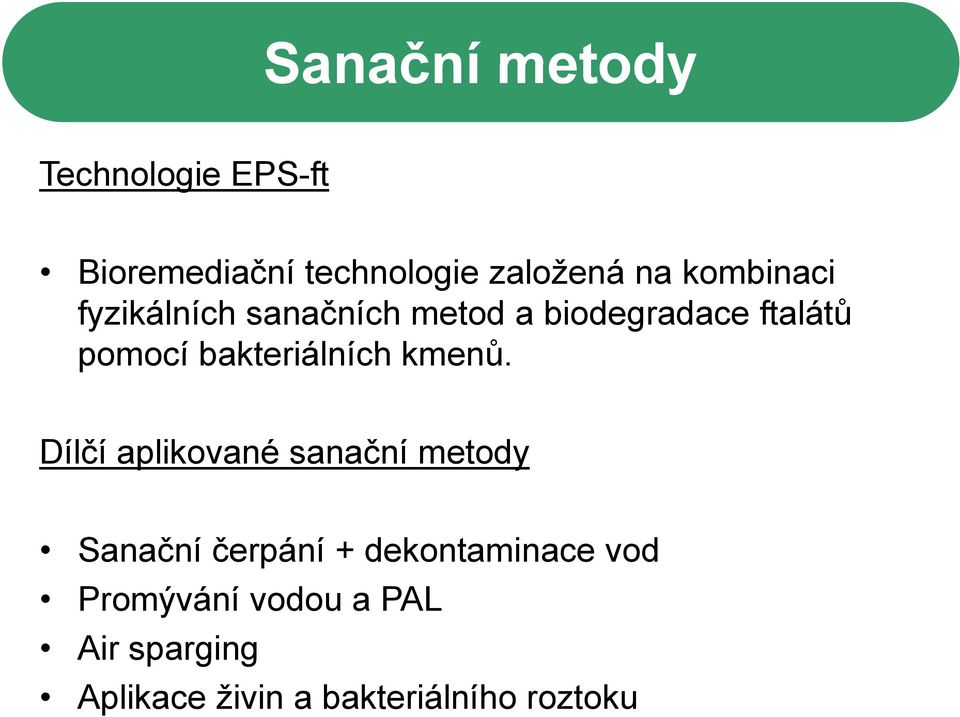 bakteriálních kmenů.