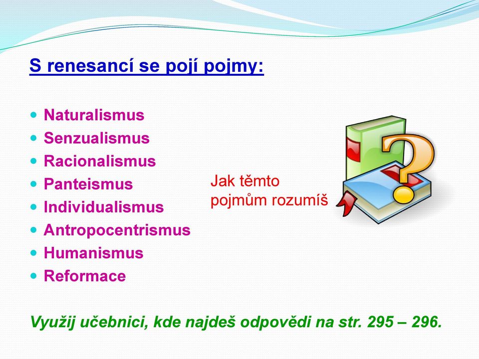 Antropocentrismus Humanismus Reformace Jak těmto