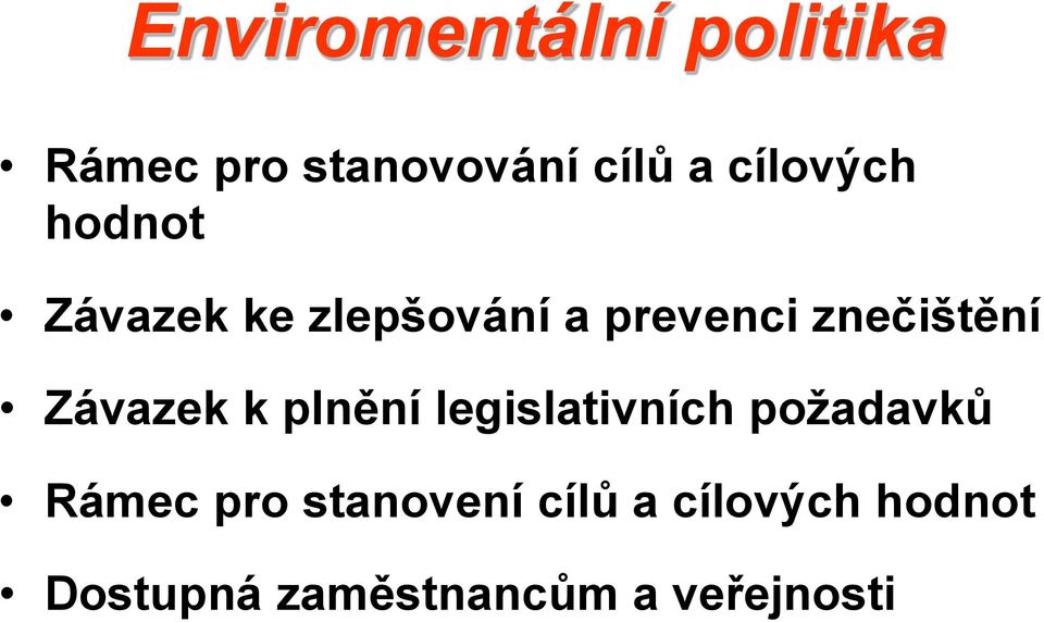 znečištění Závazek k plnění legislativních požadavků