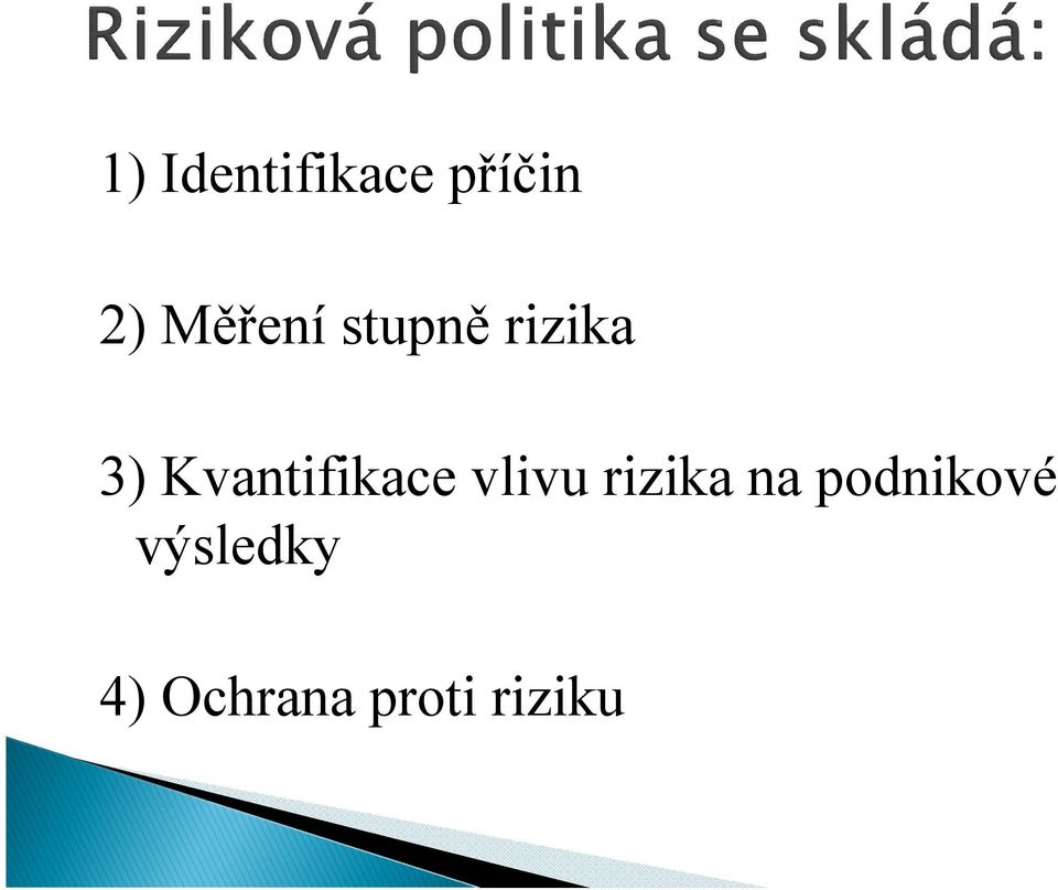 Kvantifikace vlivu rizika na