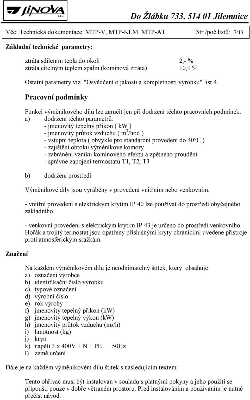"Osvědčení o jakosti a kompletnosti výrobku" list 4.