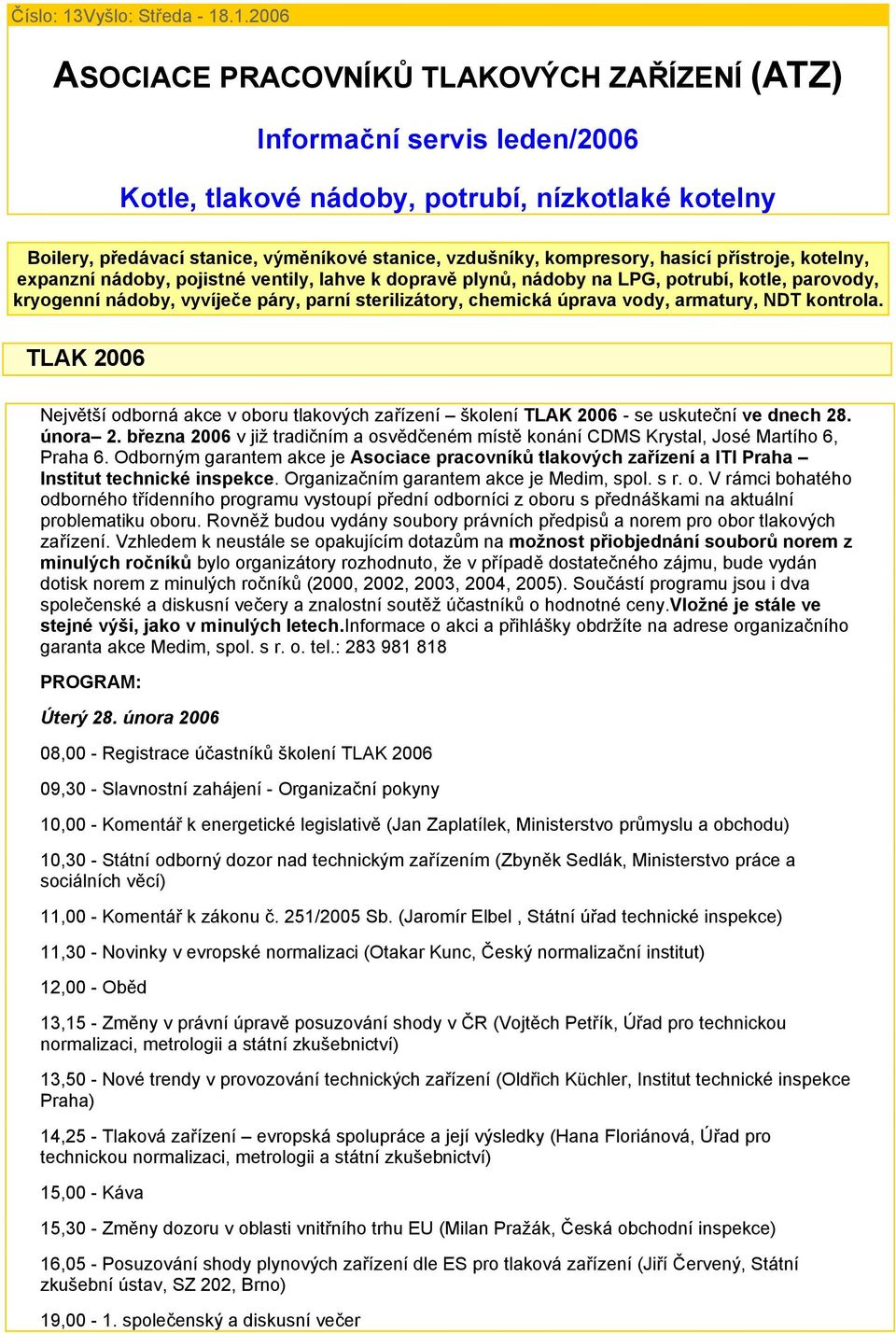 ASOCIACE PRACOVNÍKŮ TLAKOVÝCH ZAŘÍZENÍ (ATZ) - PDF Free Download