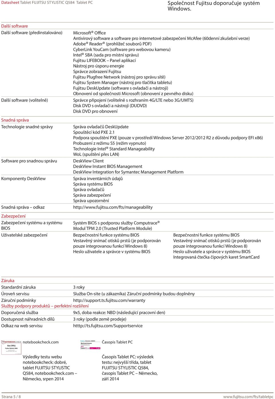 PDF) CyberLink YouCam (software pro webovou kameru) Intel SBA (sada pro místní správu) Fujitsu LIFEBOOK Panel aplikací Nástroj pro úsporu energie Správce zobrazení Fujitsu Fujitsu Plugfree Network