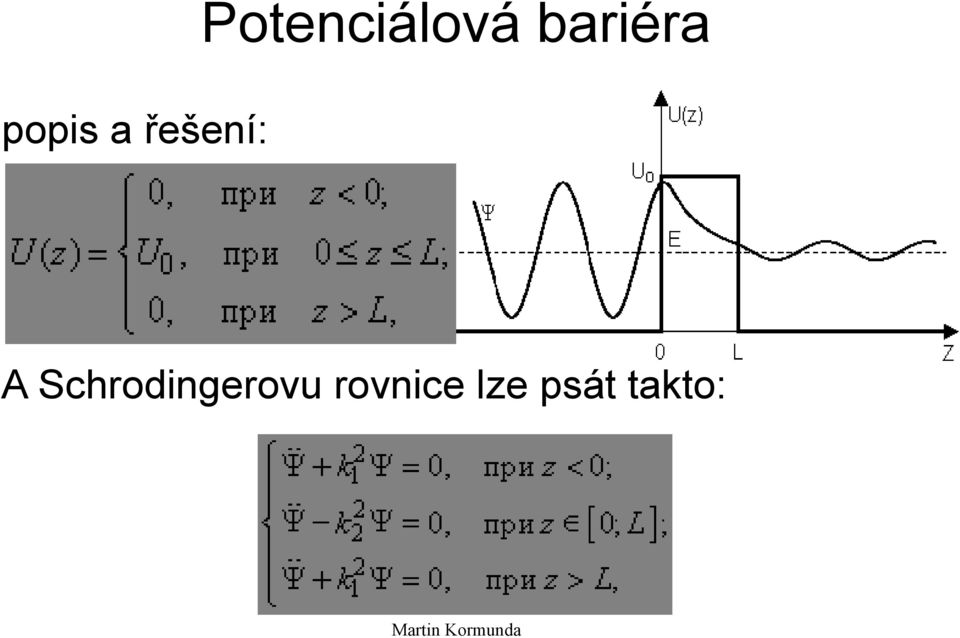 řešení: A