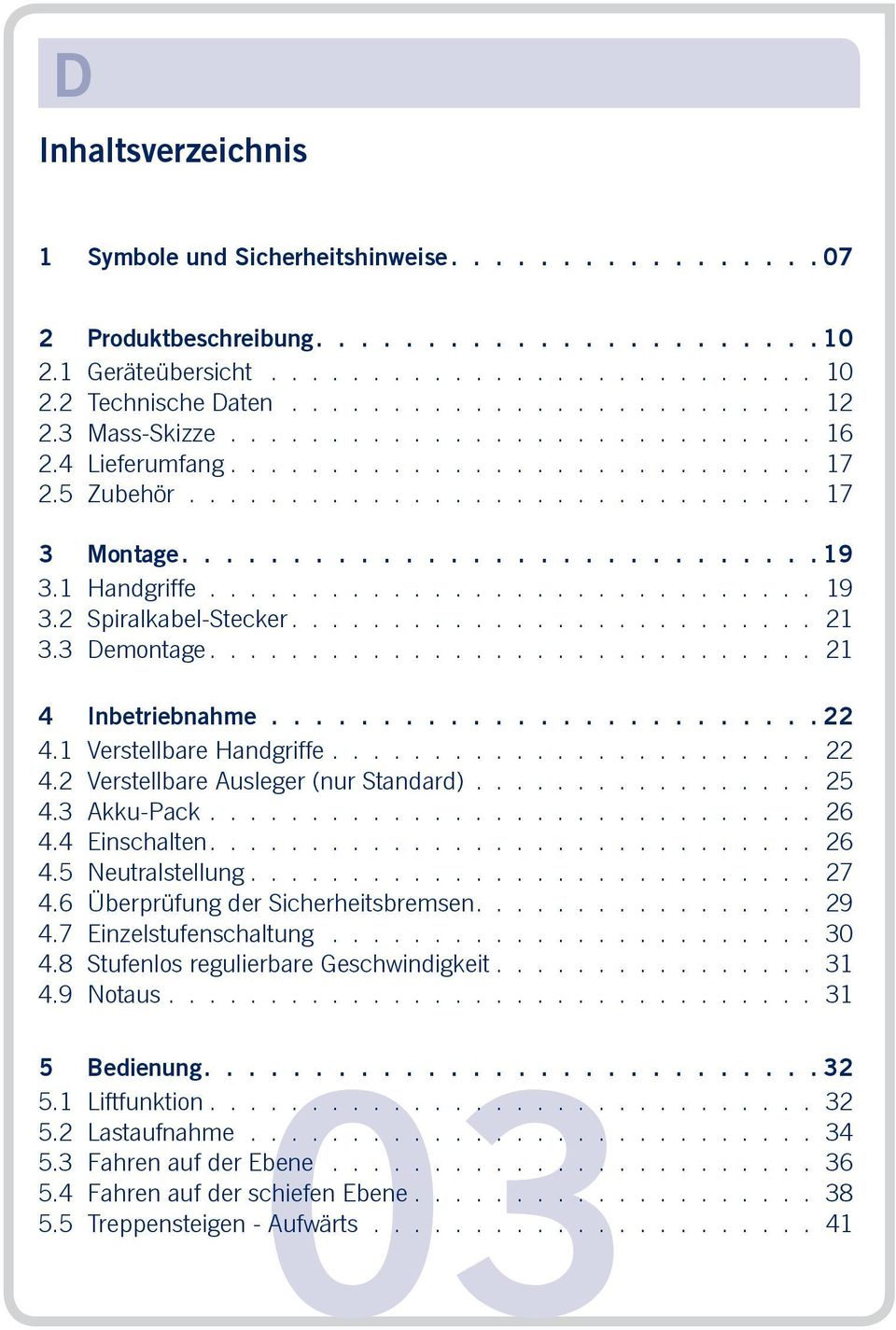 ............................. 19 3.2 Spiralkabel-Stecker.......................... 21 3.3 Demontage.............................. 21 4 Inbetriebnahme......................... 22 4.
