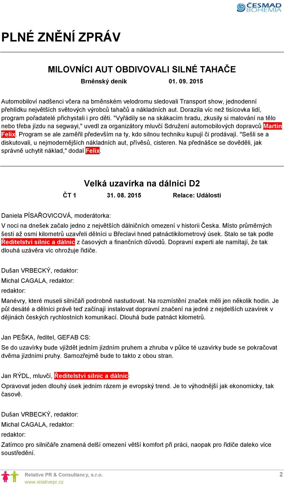 Dorazila víc než tisícovka lidí, program pořadatelé přichystali i pro děti.