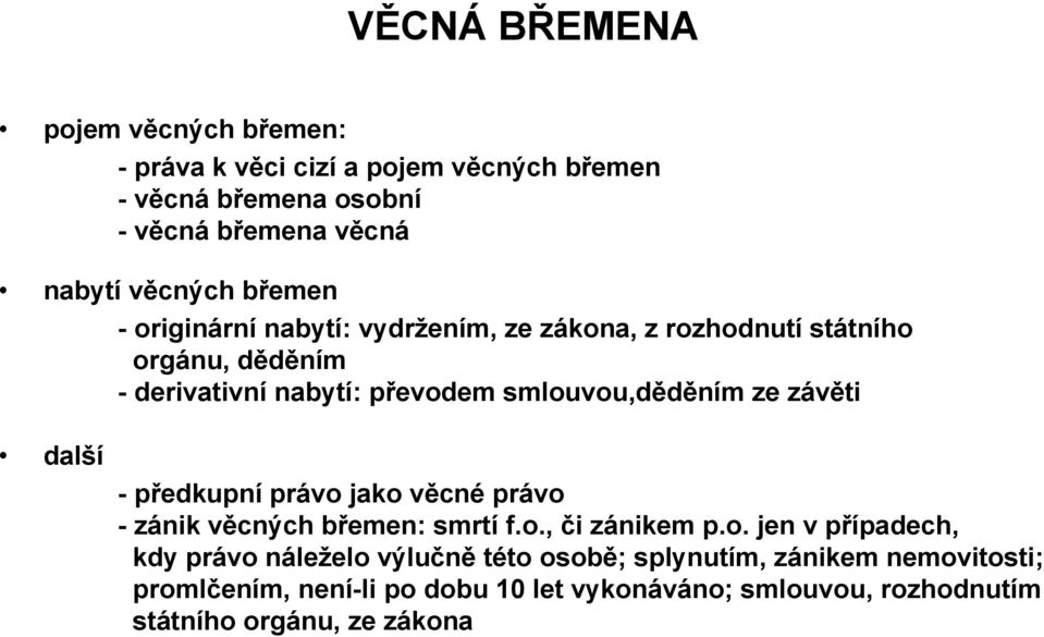 závěti další - předkupní právo 