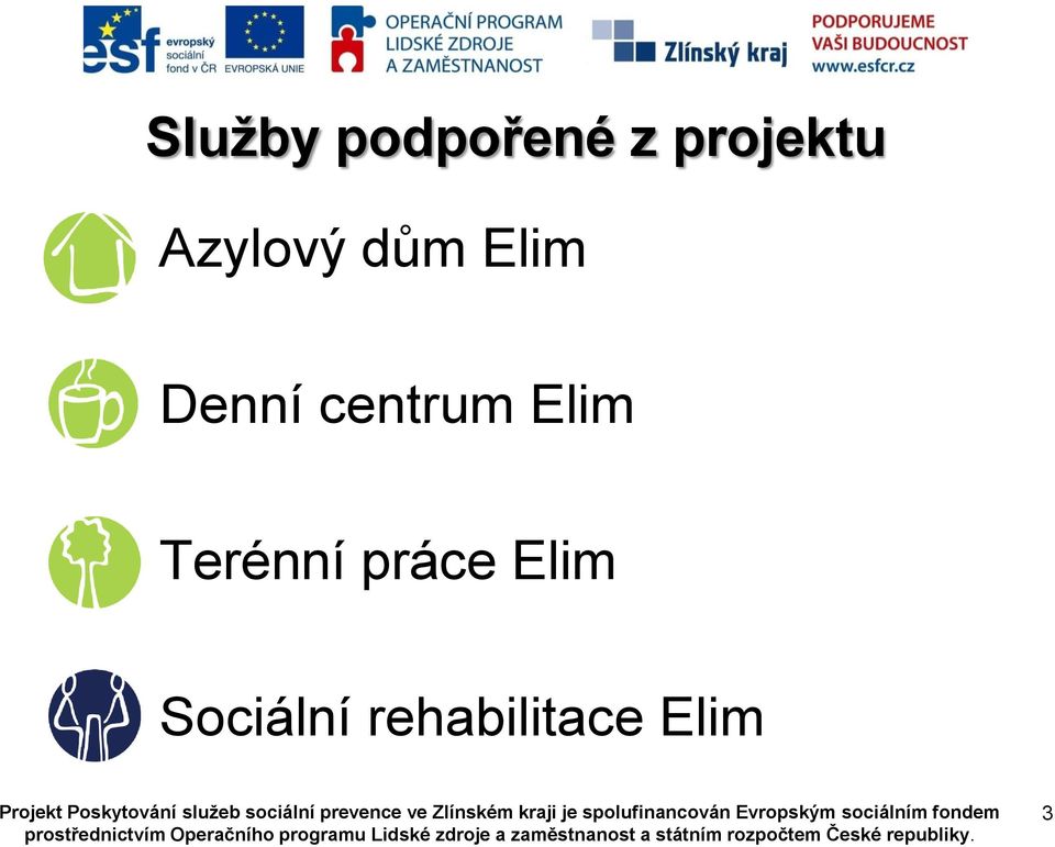 centrum Elim Terénní práce