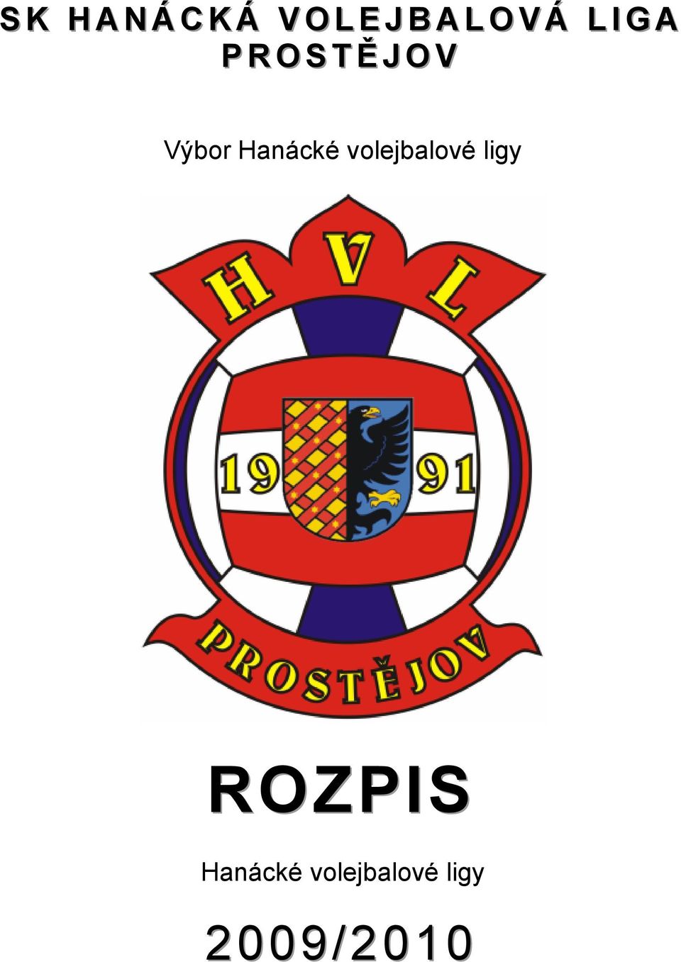 O S T Ě J O V ROZPIS