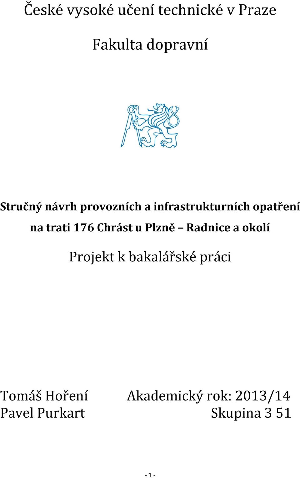 trati 176 Chrást u Plzně Radnice a okolí Projekt k