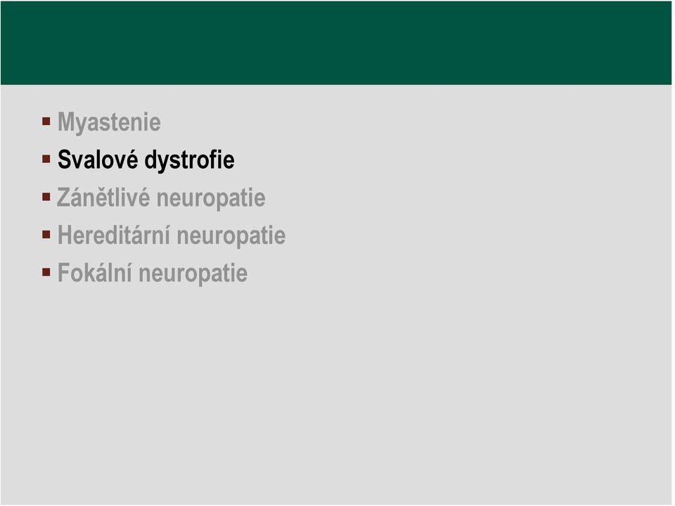 neuropatie Hereditární