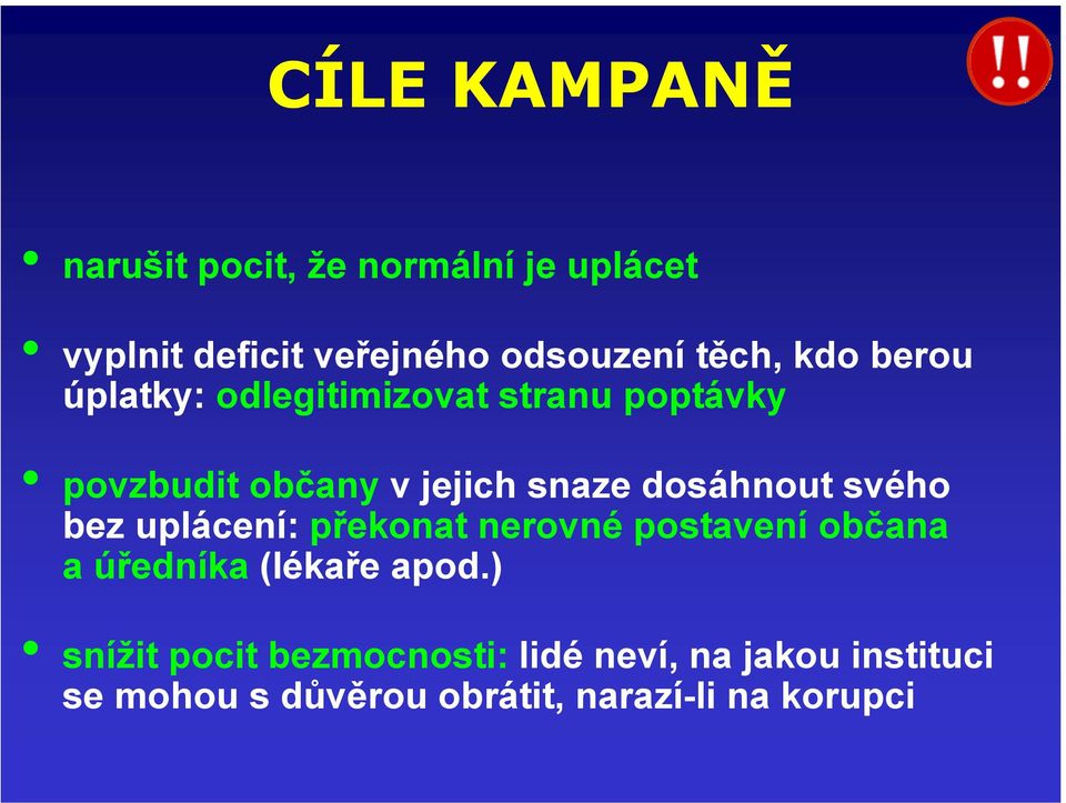 svého bez uplácení: překonat nerovné postavení občana a úředníka (lékaře apod.