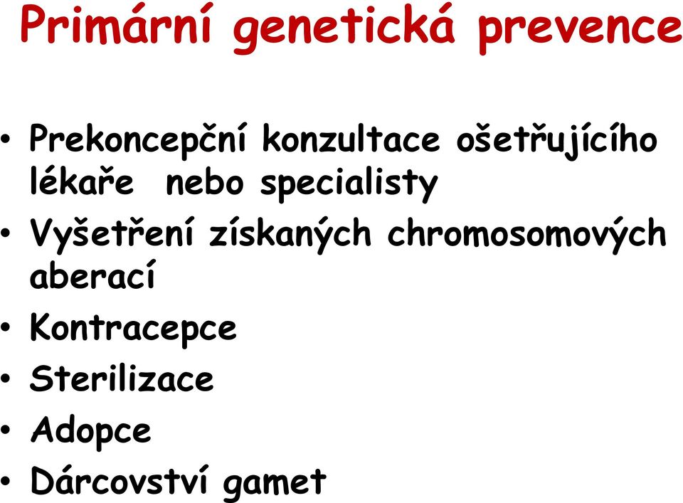 specialisty Vyšetření získaných