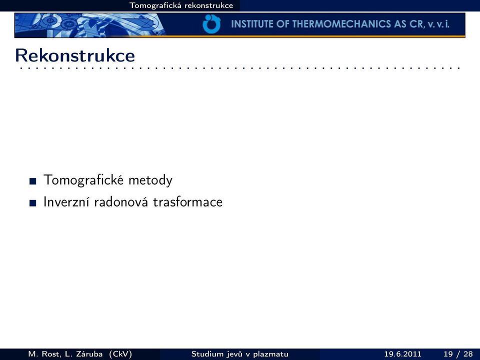 trasformace M. Rost, L.