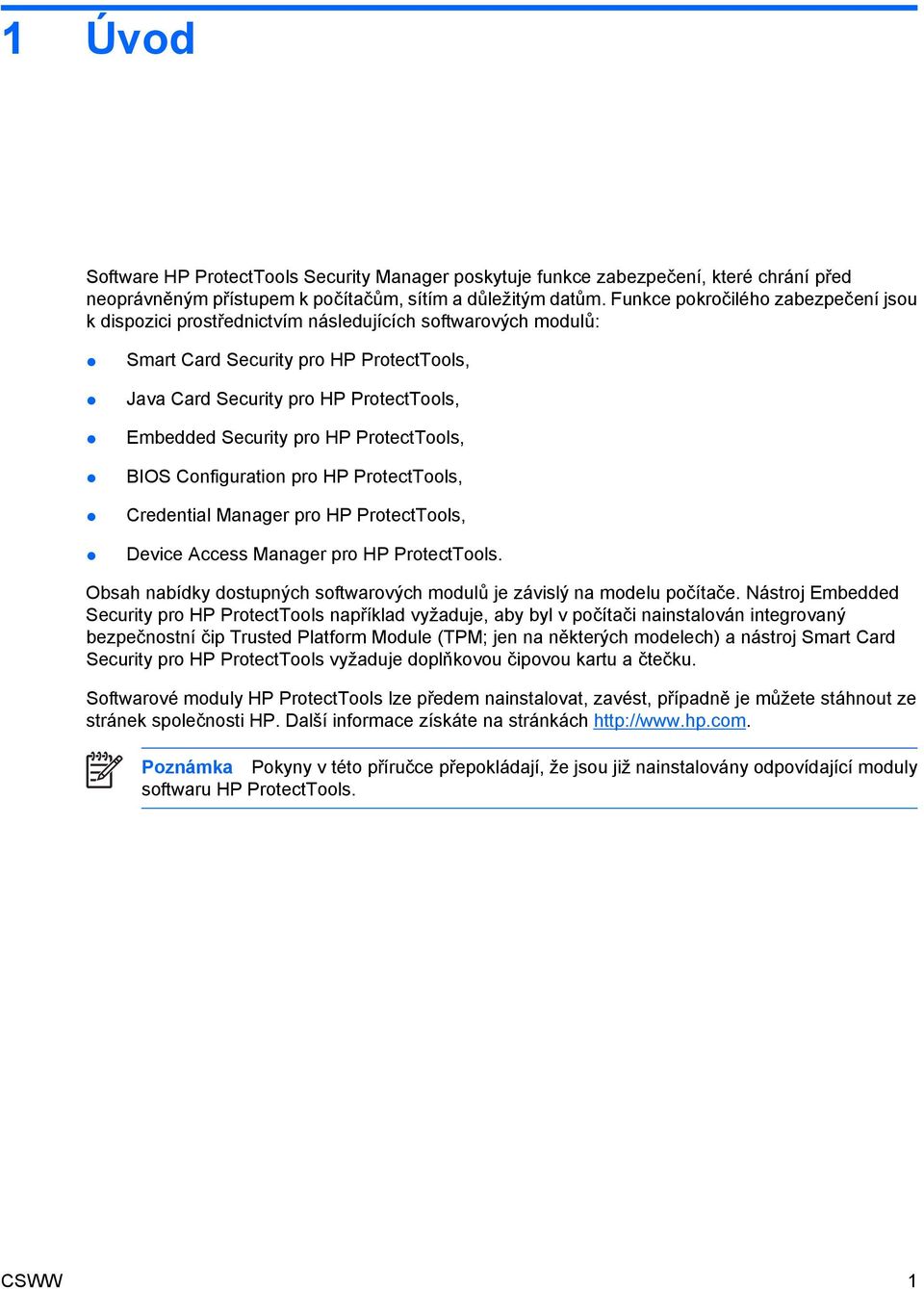 pro HP ProtectTools, BIOS Configuration pro HP ProtectTools, Credential Manager pro HP ProtectTools, Device Access Manager pro HP ProtectTools.