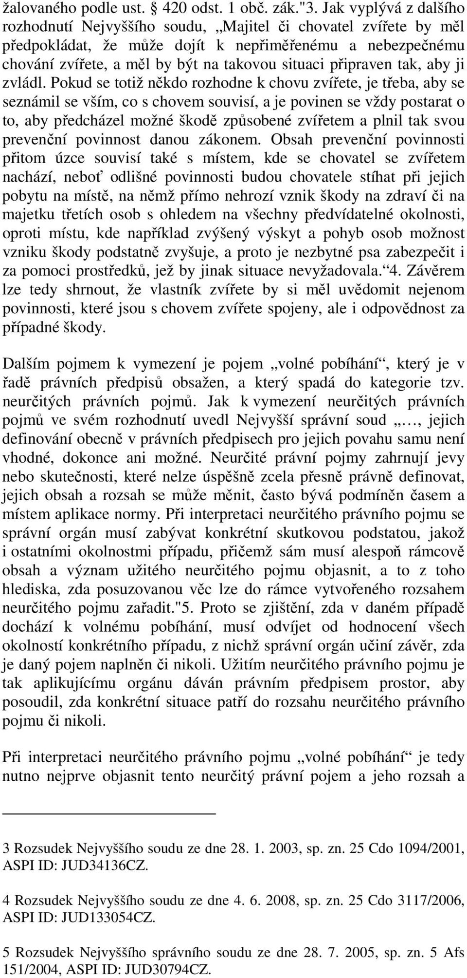 připraven tak, aby ji zvládl.