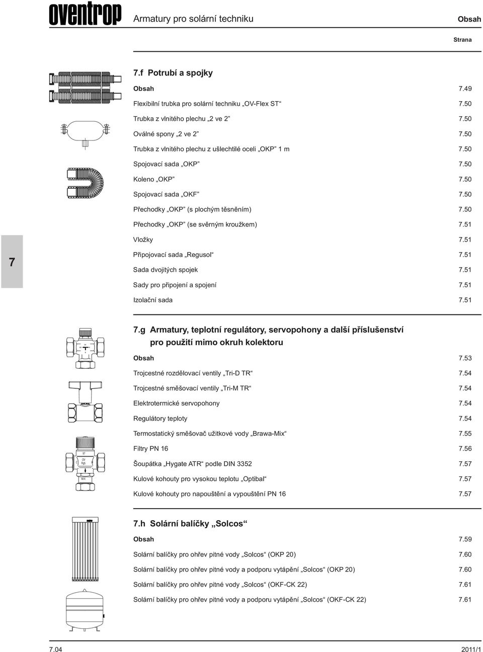 51 Připojovací sada Regusol.51 Sada dvojitých spojek.51 Sady pro připojení a spojení.51 Izolační sada.51 OV AB A B.