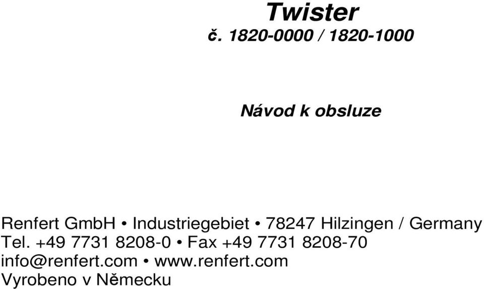 GmbH Industriegebiet 78247 Hilzingen / Germany