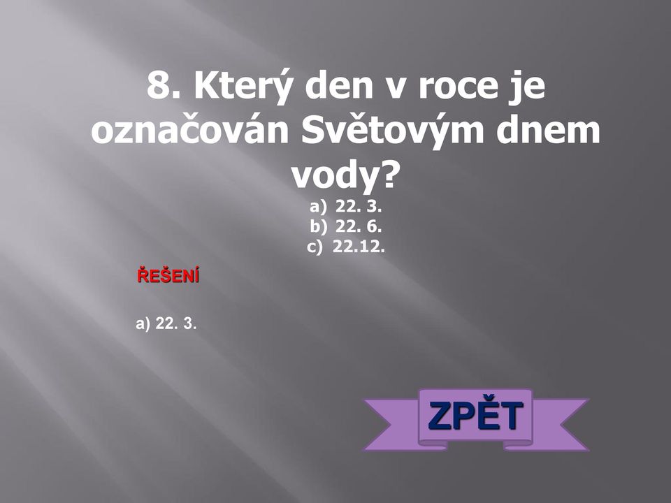 dnem vody? a) 22. 3.