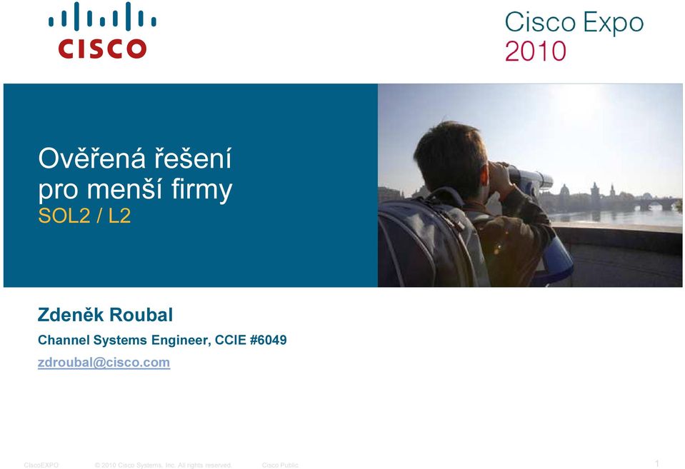 CCIE #6049 zdroubal@cisco.