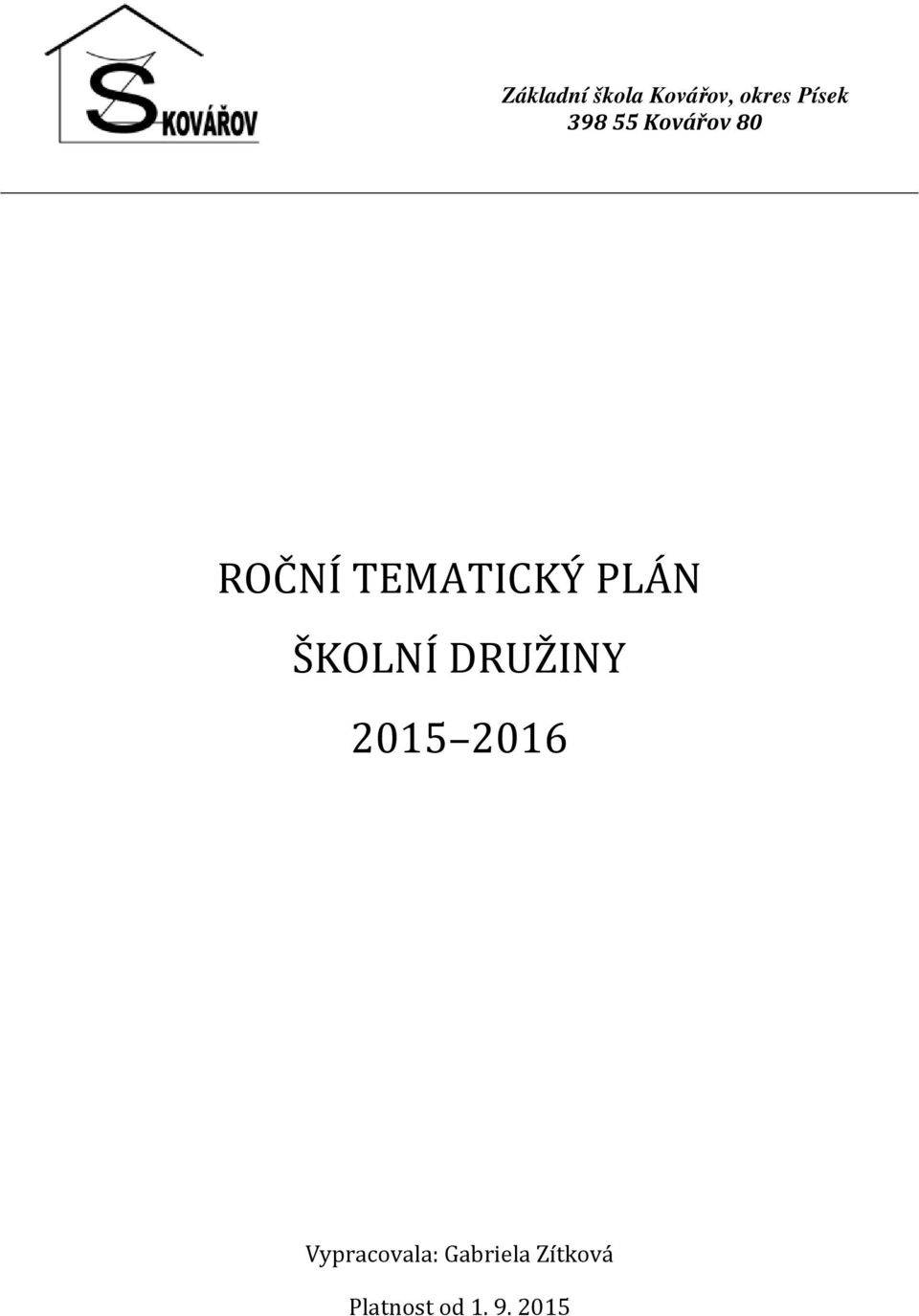 PLÁN ŠKOLNÍ DRUŽINY 2015 2016
