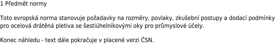 ocelová drátěná pletiva se šestiúhelníkovými oky pro