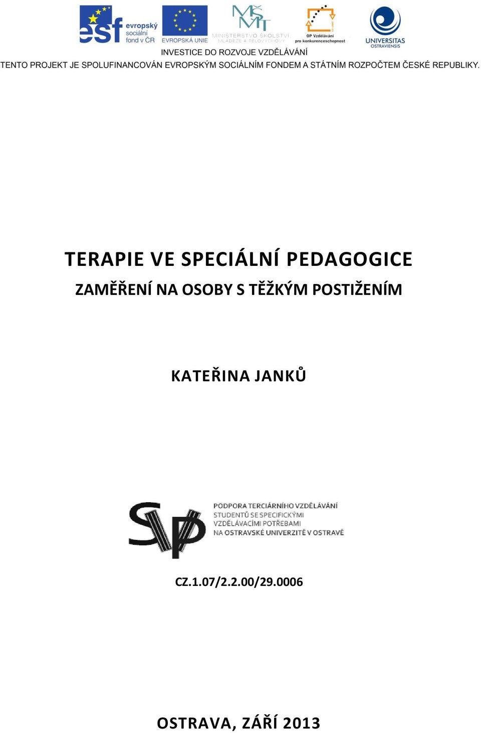 POSTIŽENÍM KATEŘINA JANKŮ CZ.1.