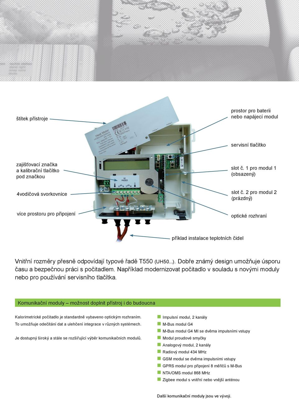 Například modernizovat počitadlo v souladu s novými moduly nebo pro používání servisního tlačítka.