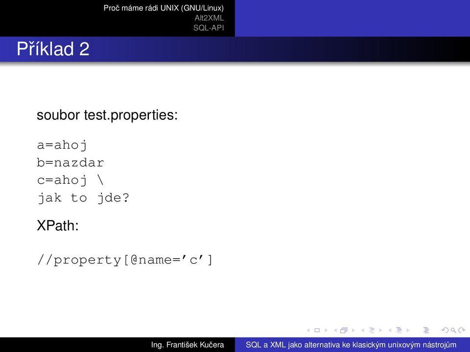 properties: a=ahoj b=nazdar