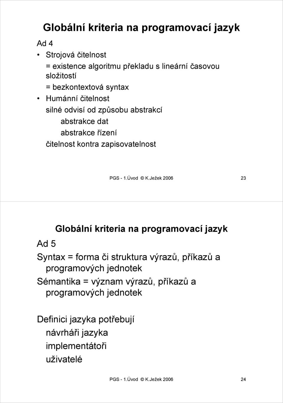 PGS - 1.Úvod K.