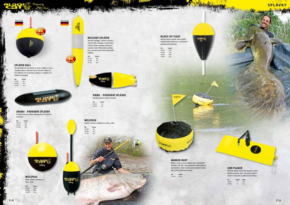 Outrigger je velmi lehký, a když je návazec napnutý, perfektně se vynořuje z vody. Reflexní páska zajišťuje, že je v noci při použití čelové lampy dobře viditelný.