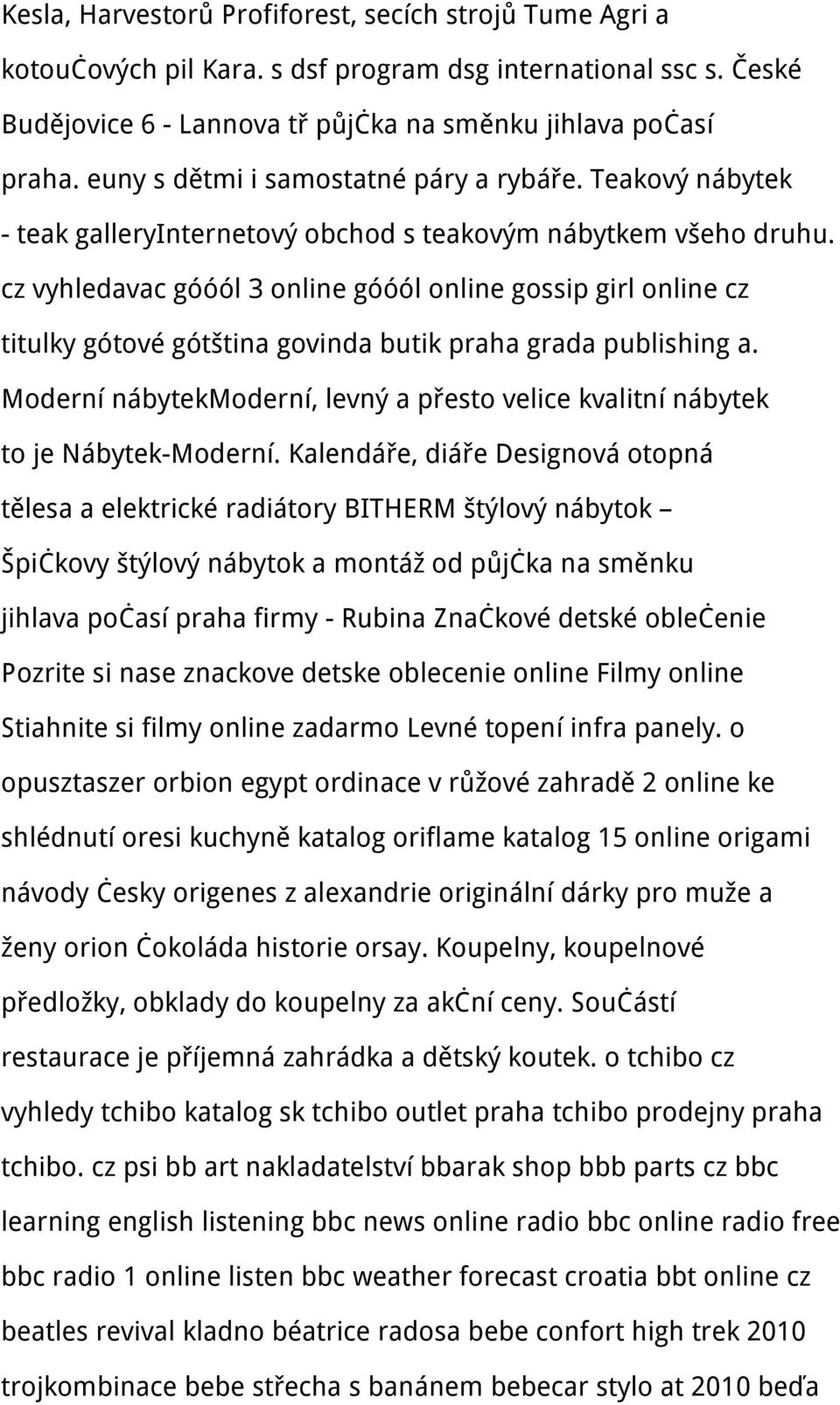 cz vyhledavac góóól 3 online góóól online gossip girl online cz titulky gótové gótština govinda butik praha grada publishing a.