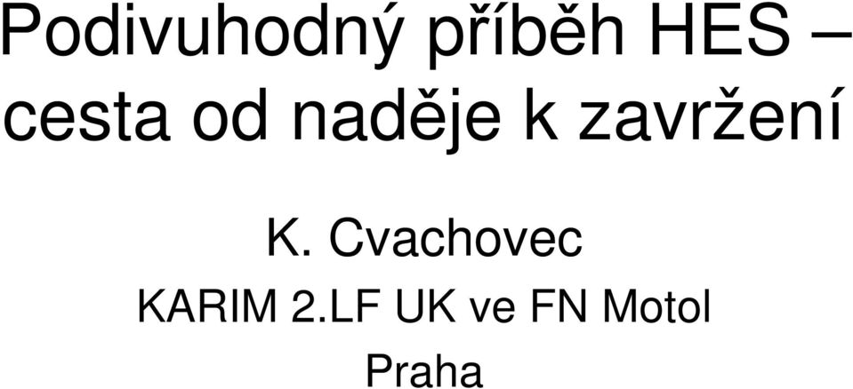 zavržení K.