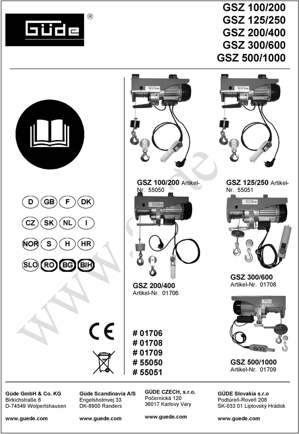 01706 # 01706 # 01708 # 01709 # 55050 # 55051 GSZ 500/1000 Artikel-Nr. 01709 Güde GmbH & Co.