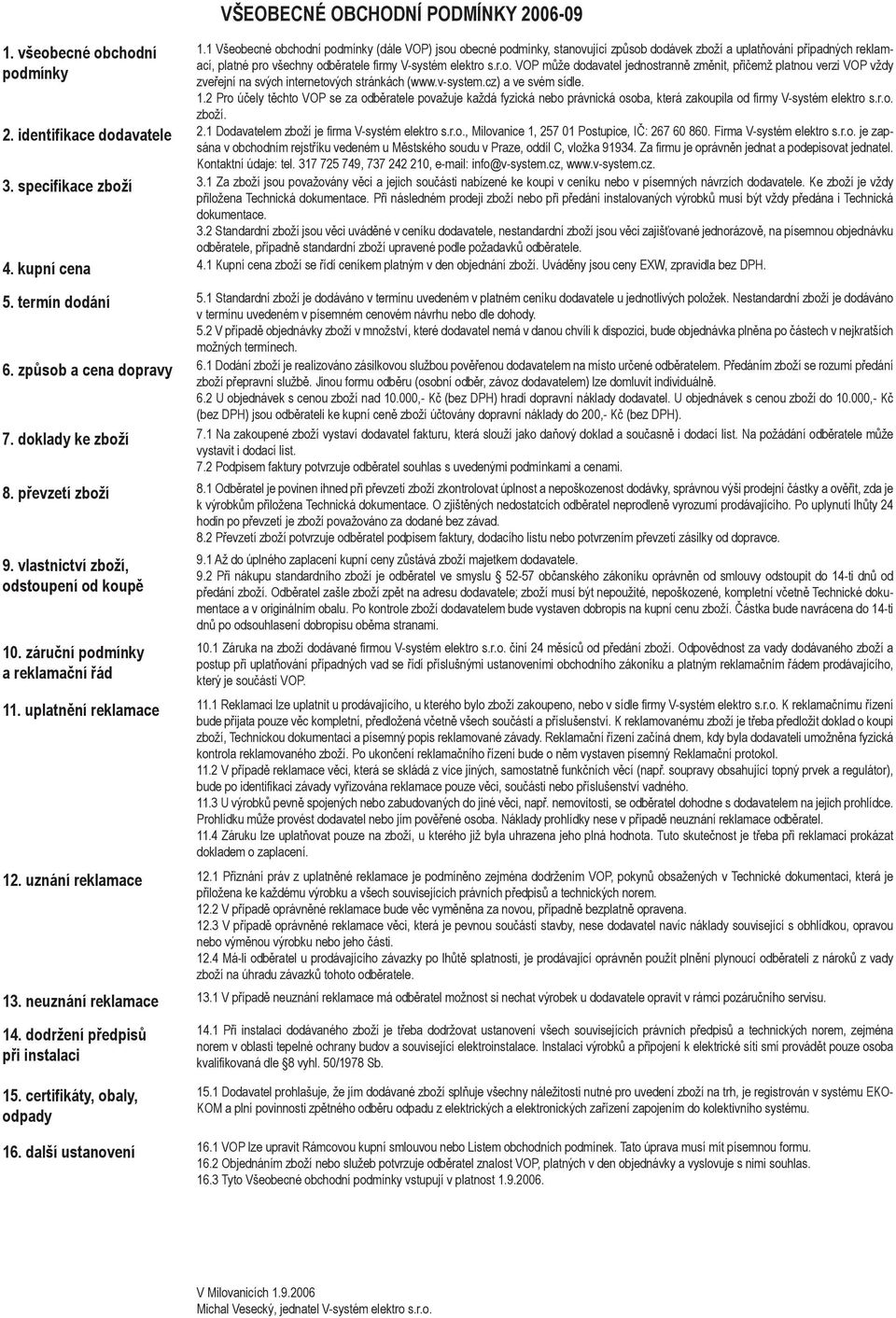 certifikáty, obaly, odpady 16. další ustanovení 1.