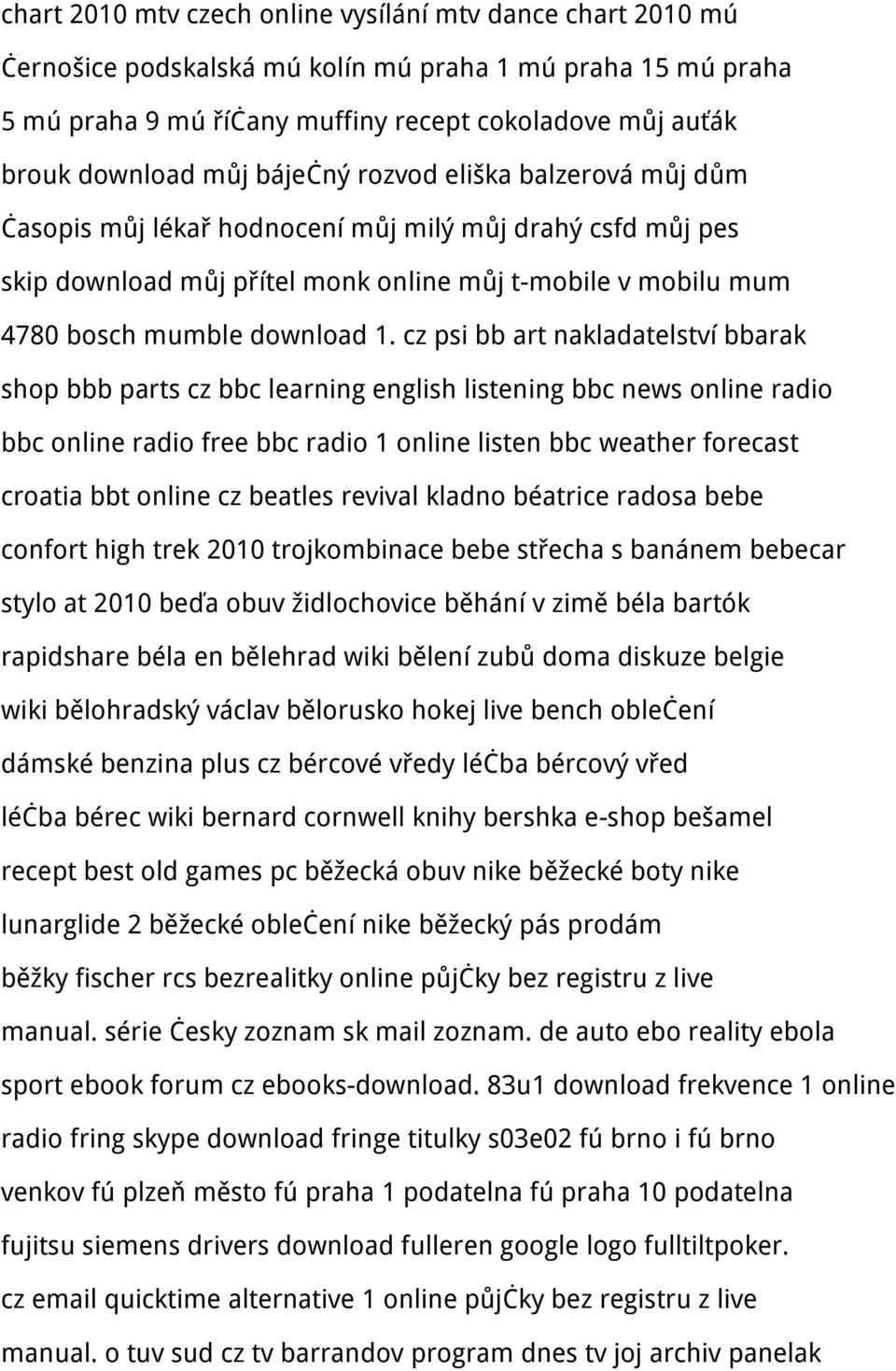 cz psi bb art nakladatelství bbarak shop bbb parts cz bbc learning english listening bbc news online radio bbc online radio free bbc radio 1 online listen bbc weather forecast croatia bbt online cz