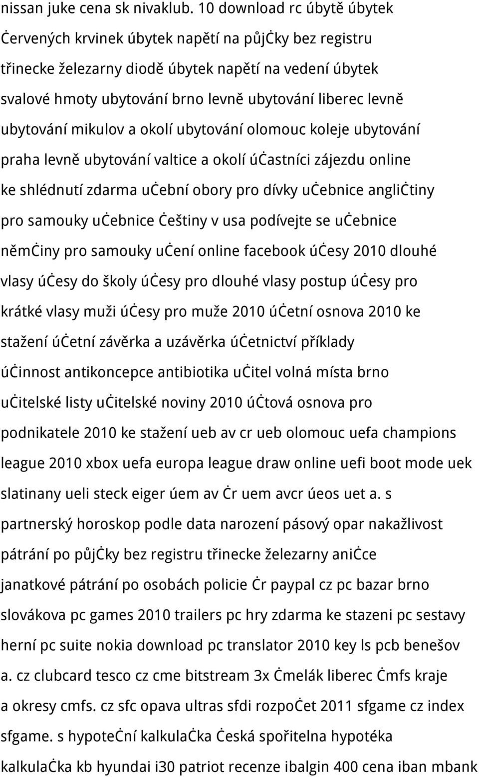 ubytování mikulov a okolí ubytování olomouc koleje ubytování praha levně ubytování valtice a okolí účastníci zájezdu online ke shlédnutí zdarma učební obory pro dívky učebnice angličtiny pro samouky