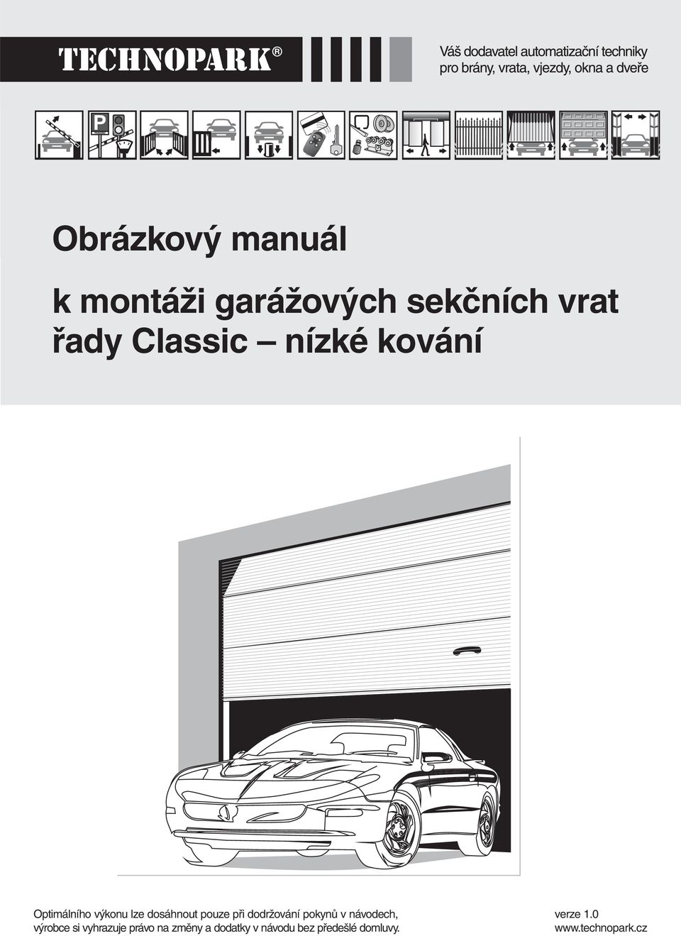 dodržování pokynů v návodech, výrobce si vyhrazuje právo na