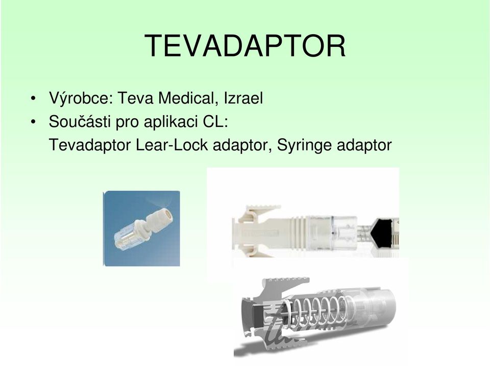pro aplikaci CL: Tevadaptor