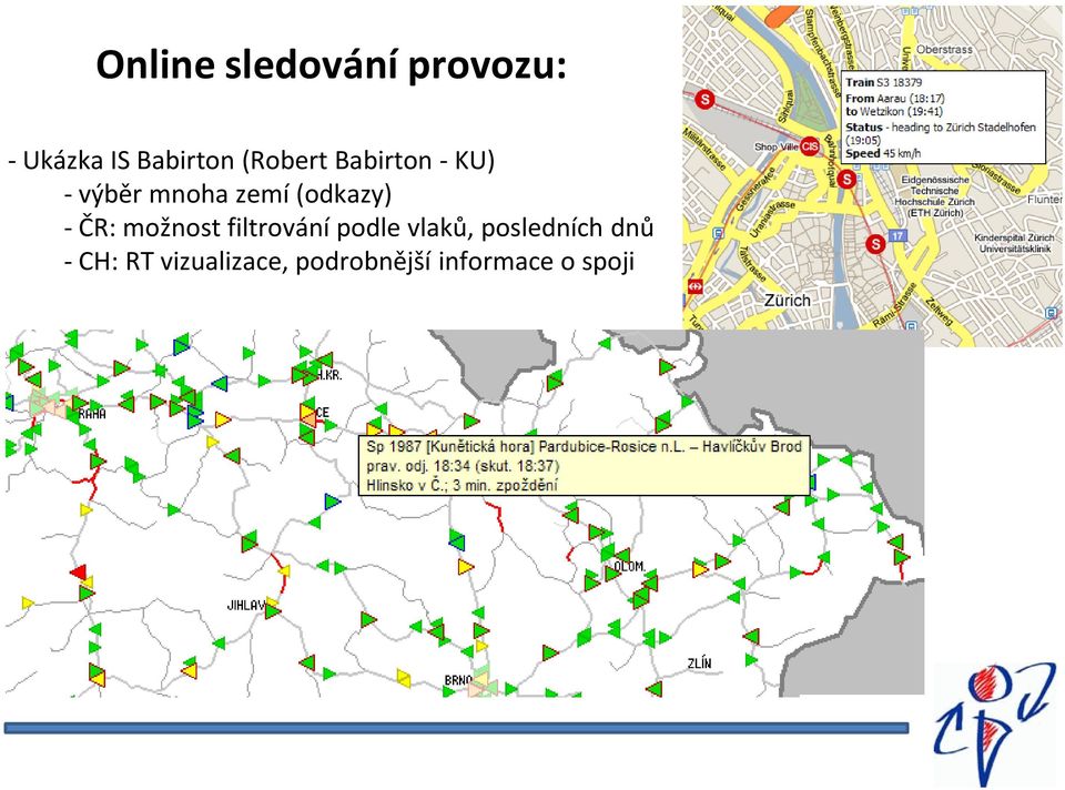 - ČR: možnost filtrování podle vlaků, posledních