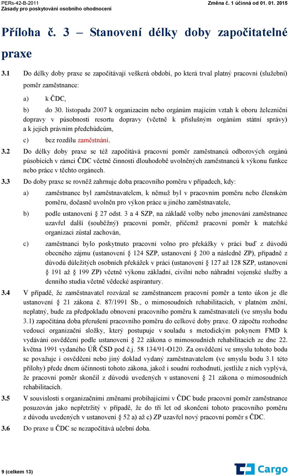 rozdílu zaměstnání. 3.