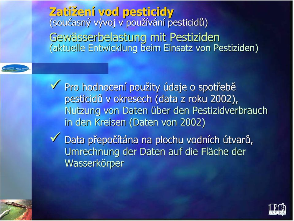 pesticidů v okresech (data z roku 2002), Nutzung von Daten über den Pestizidverbrauch in den Kreisen