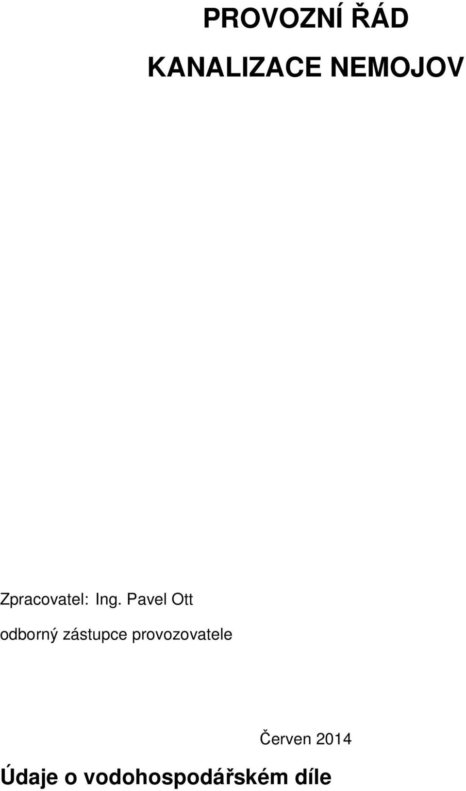 Pavel Ott odborný zástupce